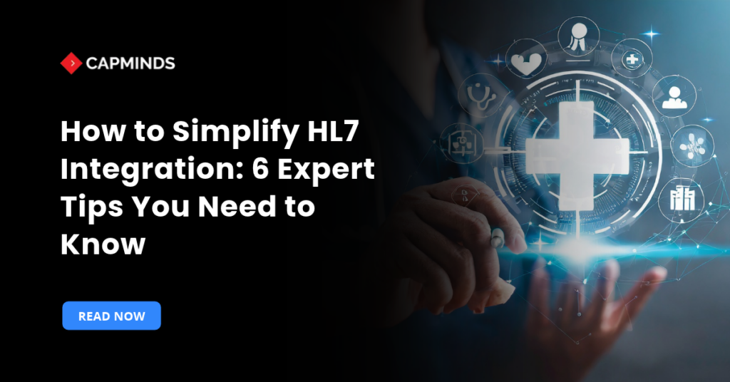 How to Simplify HL7 Integration 6 Expert Tips You Need to Know
