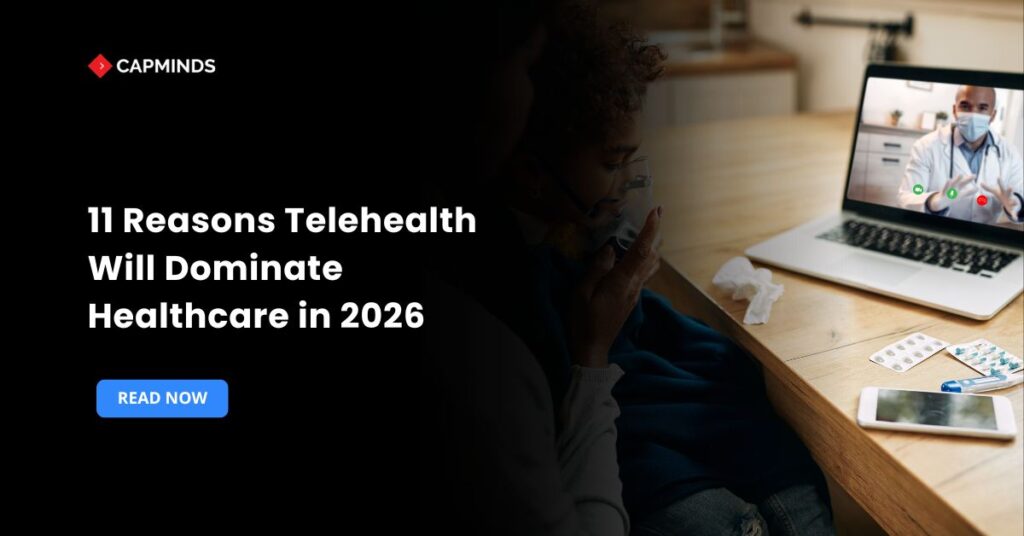 11 Reasons Telehealth Will Dominate Healthcare in 2026