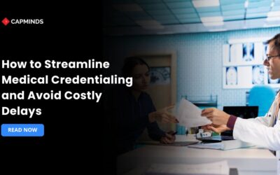 How to Streamline Medical Credentialing and Avoid Costly Delays