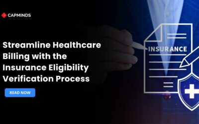 Streamline Healthcare Billing with the Insurance Eligibility Verification Process