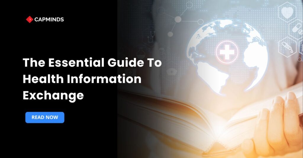 The Essential Guide To Health Information Exchange