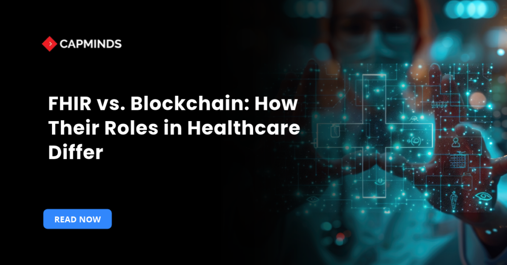 FHIR vs. Blockchain: How Their Roles in Healthcare Differ