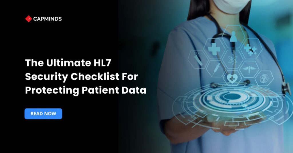 The Ultimate HL7 Security Checklist For Protecting Patient Data