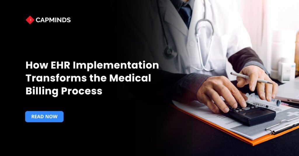 How EHR Implementation Transforms the Medical Billing Process