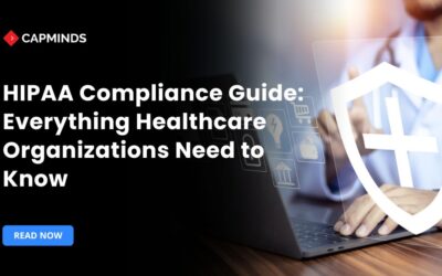 HIPAA Compliance Guide Everything Healthcare Organizations Need to Know