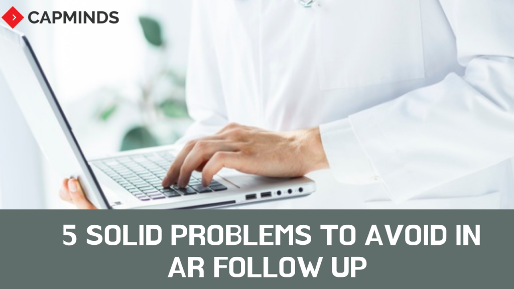 Problems to avoid in AR follow up