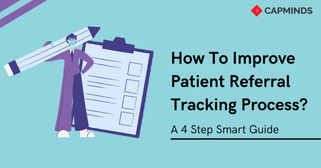 A tasklist pad with a person carrying pen depicting the patient referral tracking process