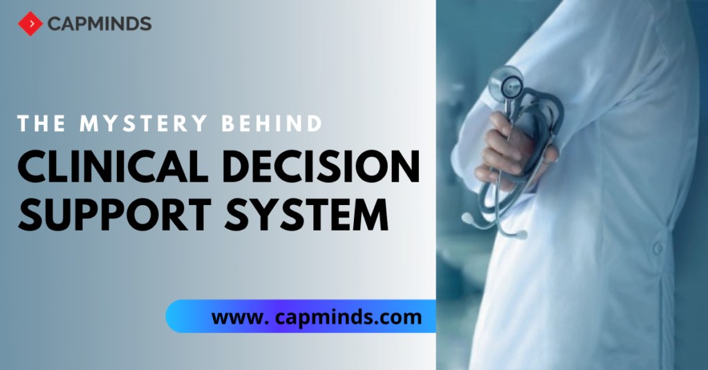 Clinical Decision Support System