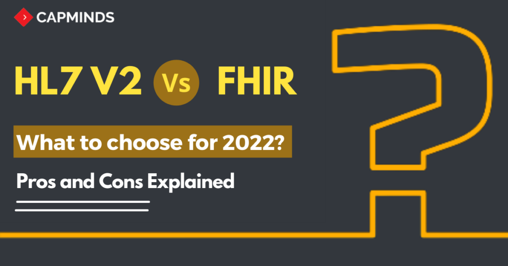 The question mark of Pros and cons for Hl7 V2 vs FHIR