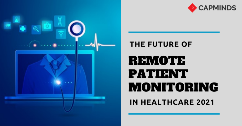 Future of Remote Patient Monitor