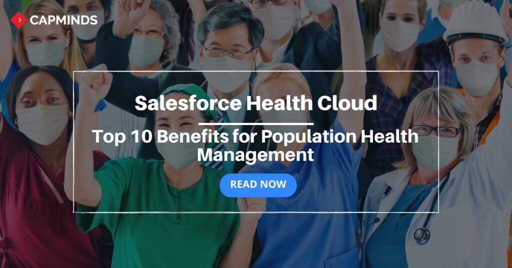 Salesforce health cloud & population health management