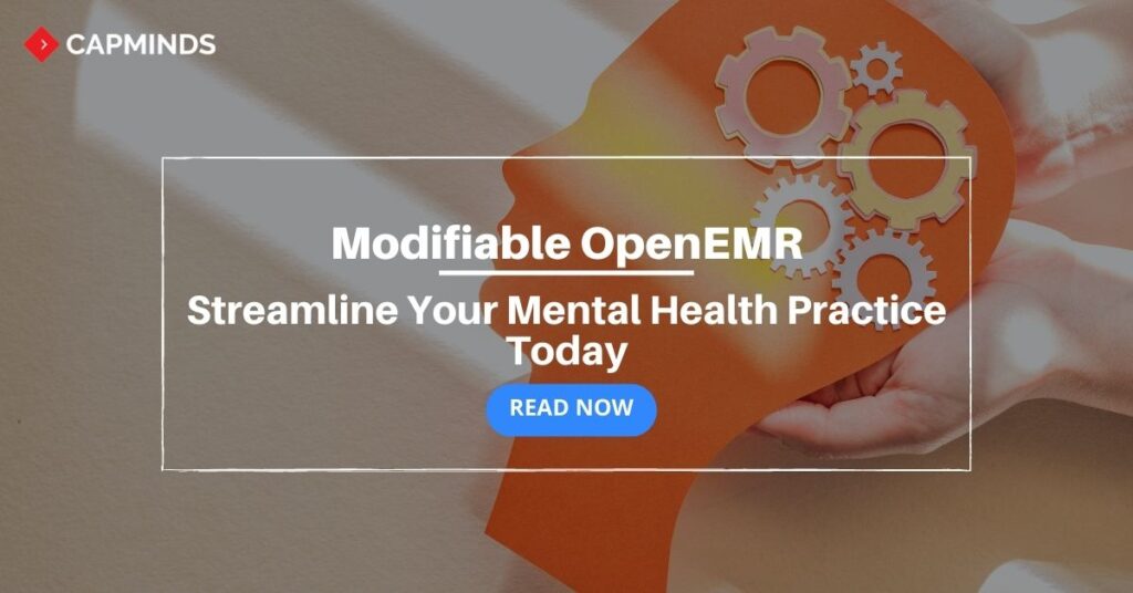 Modifiable OpenEMR for Mental Health Practices