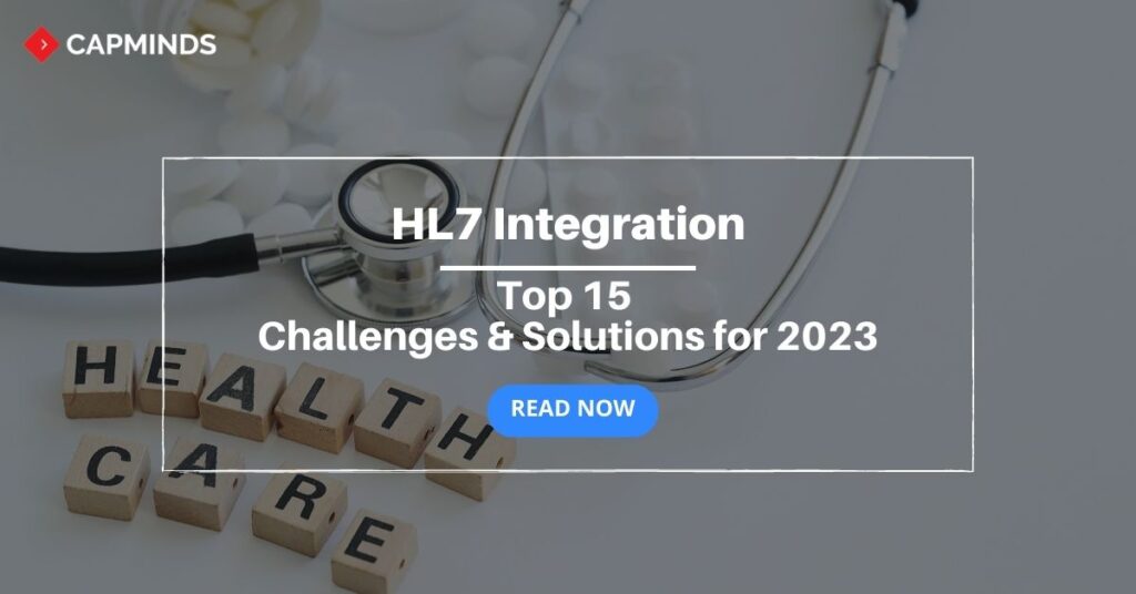 HL7 integration cahllenges and solutions for 2023