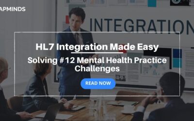 HL7 integration challenges solving for mental health