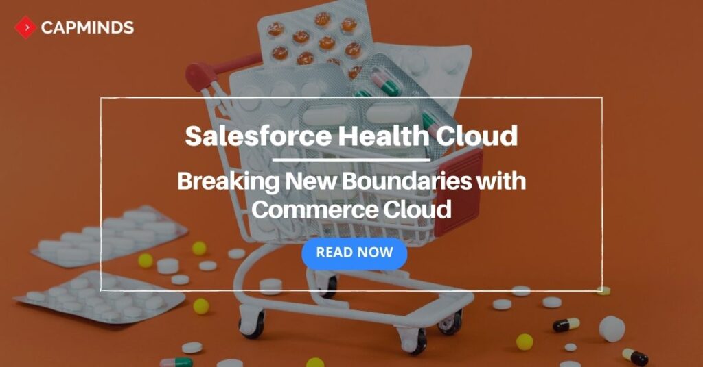Salesforce health cloud, Commerce Cloud