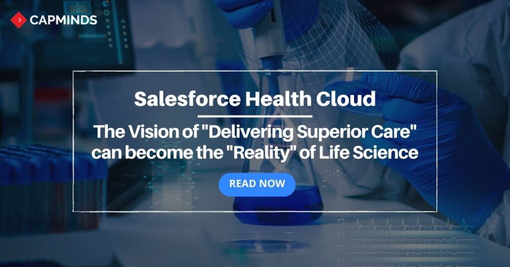 Salesforce Health Cloud for Life Science
