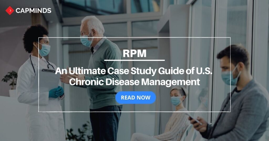 RPM: An Ultimate Case Study Guide of Chronic Disease Management in the US