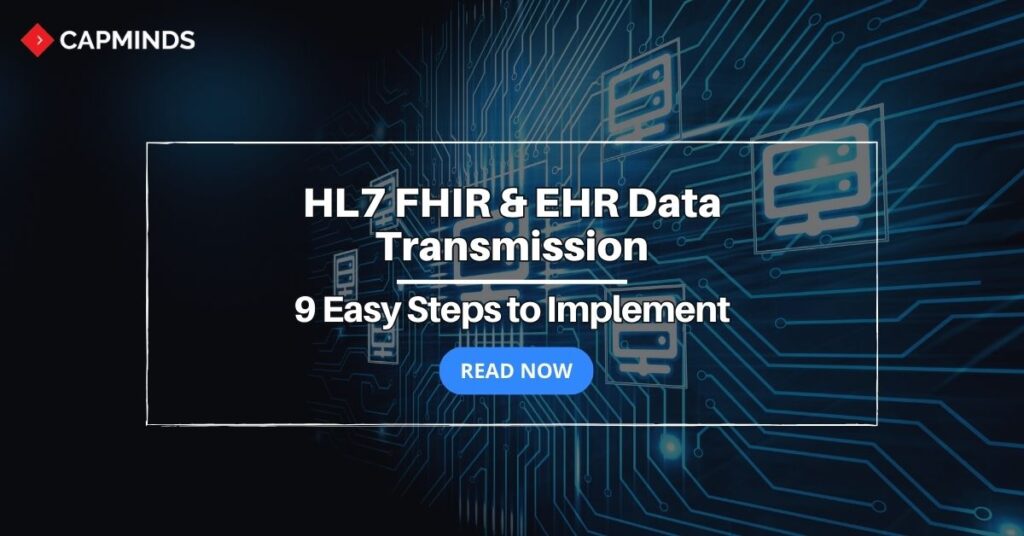 HL7 FHIR & EHR Data Transmission: 9 Easy Steps to Implement