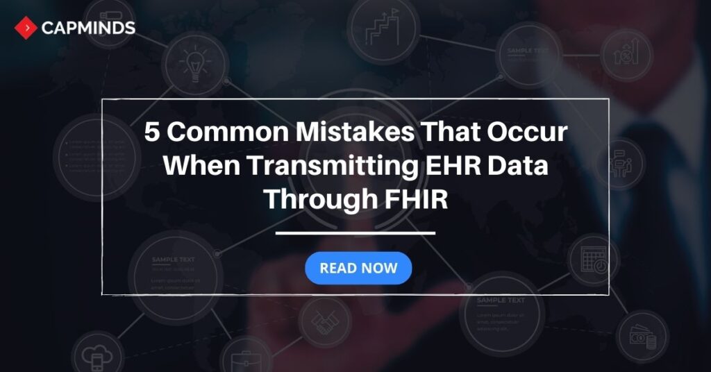 Image represents a blog named "5 Common Mistakes That Occur When Transmitting EHR Data Through FHIR"