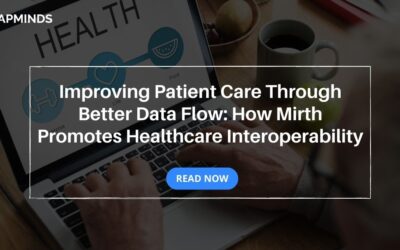 Improving Patient Care Through Better Data Flow: How Mirth Promotes Healthcare Interoperability