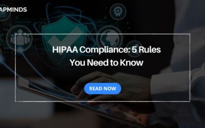 HIPAA Compliance: 5 Rules You Need to Know