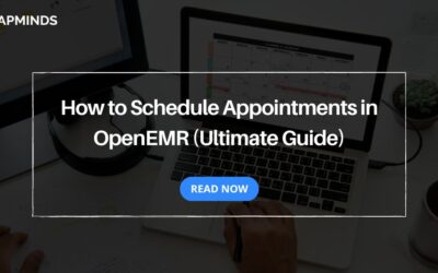 How to Schedule Appointments in OpenEMR (Ultimate Guide)