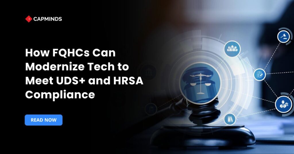 How FQHCs Can Modernize Tech to Meet UDS+ and HRSA Compliance