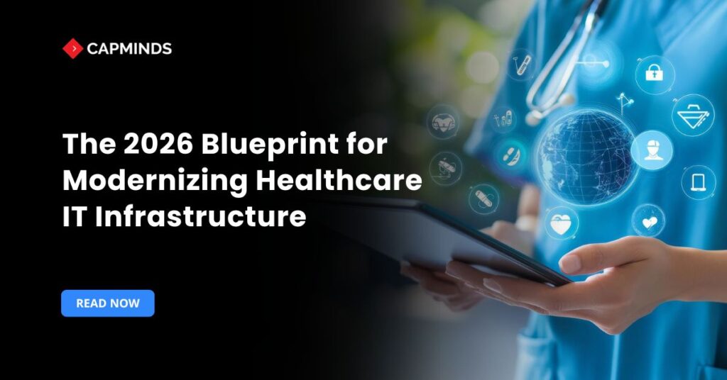The 2026 Blueprint for Modernizing Healthcare IT Infrastructure