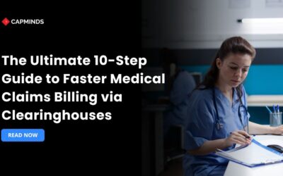The Ultimate 10-Step Guide to Faster Medical Claims Billing via Clearinghouses
