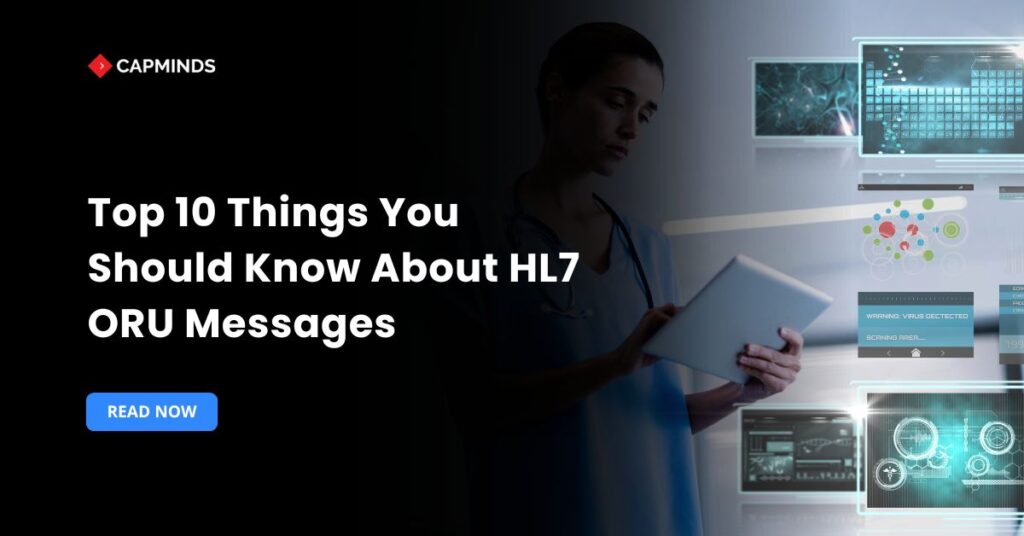 Top 10 Things You Should Know About HL7 ORU Messages