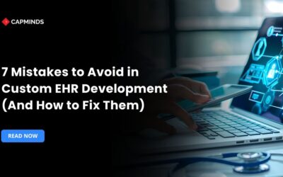 7 Mistakes to Avoid in Custom EHR Development (And How to Fix Them)