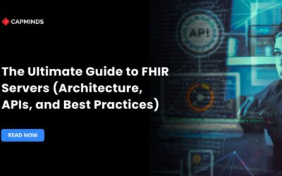 The Ultimate Guide to FHIR Servers (Architecture, APIs, and Best Practices)