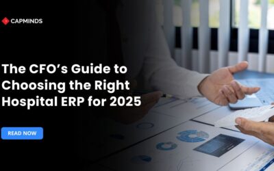 The CFO’s Guide to Choosing the Right Hospital ERP for 2025