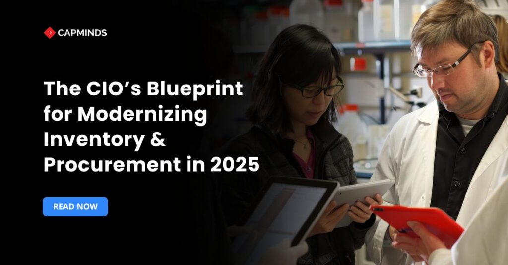 The CIO’s Blueprint for Modernizing Inventory & Procurement in 2025