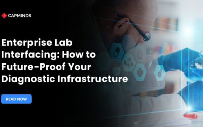 Enterprise Lab Interfacing: How to Future-Proof Your Diagnostic Infrastructure