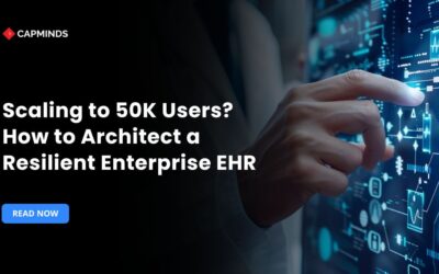 Scaling to 50K Users? How to Architect a Resilient Enterprise EHR