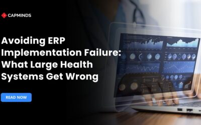 Avoiding ERP Implementation Failure: What Large Health Systems Get Wrong