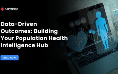Data-Driven Outcomes: Building Your Population Health Intelligence Hub