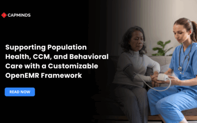 Supporting Population Health, CCM, and Behavioral Care with a Customizable OpenEMR Framework