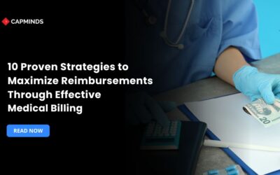 10 Proven Strategies to Maximize Reimbursements Through Effective Medical Billing