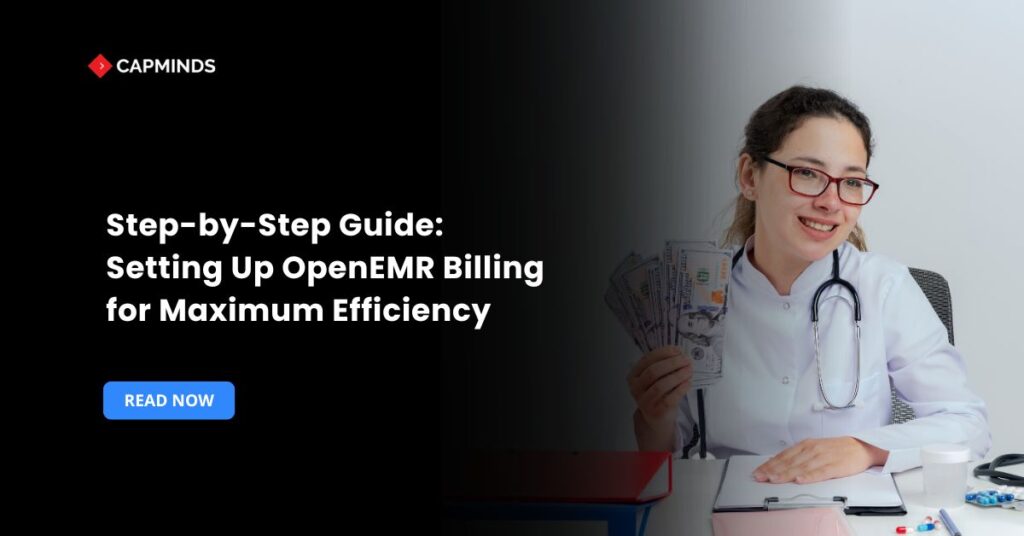 Step-by-Step Guide: Setting Up OpenEMR Billing for Maximum Efficiency