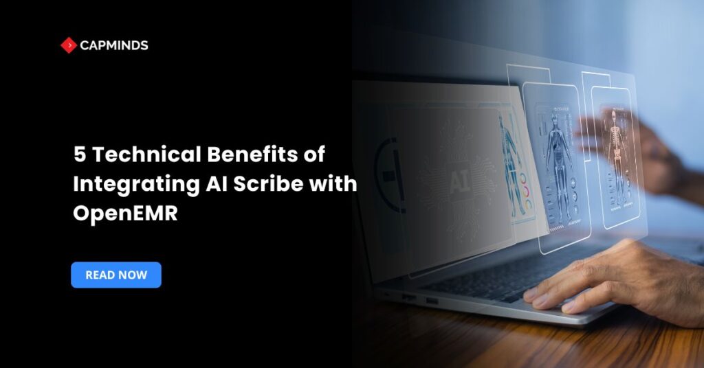 5 Technical Benefits of Integrating AI Scribe with OpenEMR
