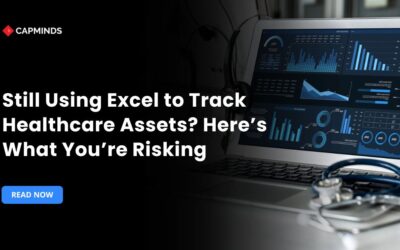 Still Using Excel to Track Healthcare Assets? Here’s What You’re Risking