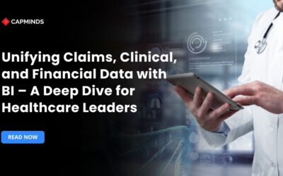 Unifying Claims, Clinical, and Financial Data with BI – A Deep Dive for Healthcare Leaders