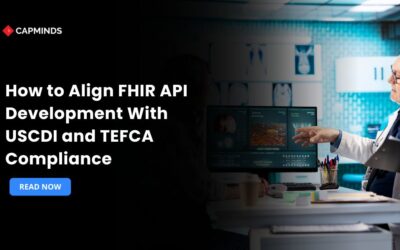 How to Align FHIR API Development With USCDI and TEFCA Compliance