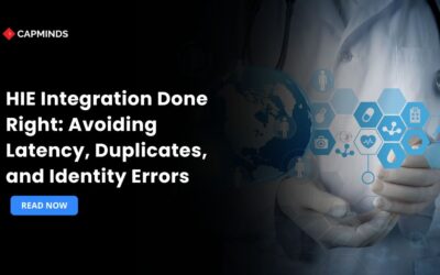 HIE Integration Done Right: Avoiding Latency, Duplicates, and Identity Errors