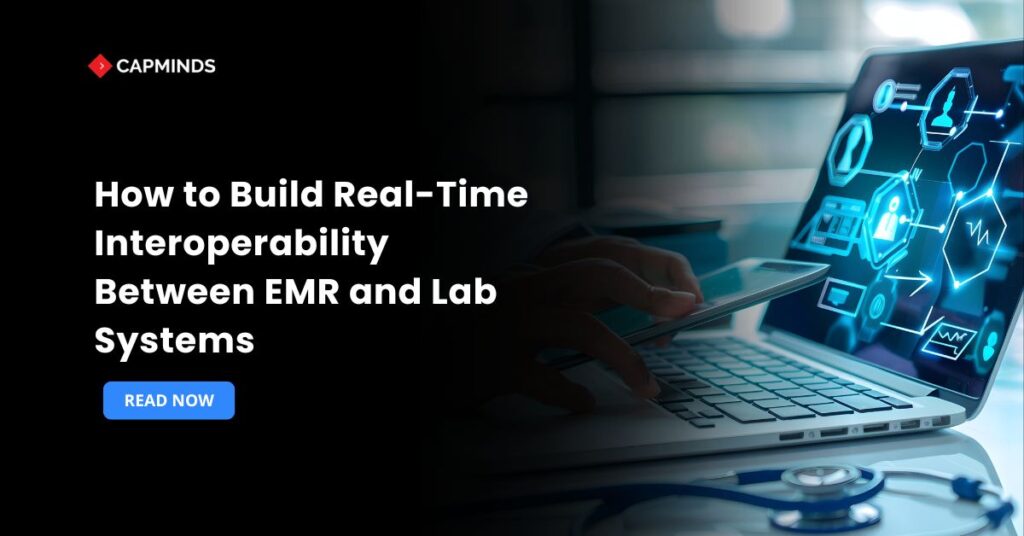 How to Build Real-Time Interoperability Between EMR and Lab Systems