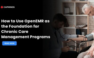 How to Use OpenEMR as the Foundation for Chronic Care Management Programs