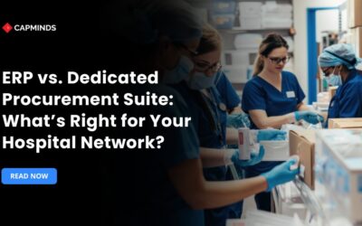 ERP vs. Dedicated Procurement Suite: What’s Right for Your Hospital Network?