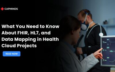 What You Need to Know About FHIR, HL7, and Data Mapping in Health Cloud Projects